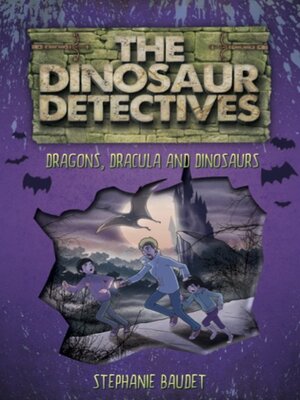 cover image of The Dinosaur Detectives in Dracula, Dragons and Dinosaurs